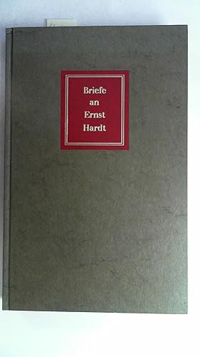 Seller image for Briefe an Ernst Hardt. Eine Auswahl aus den Jahren 1898-1947. In Vereinbarung mit Tilla Goetz-Hardt. Marbacher Schriften 10. for sale by Antiquariat Maiwald