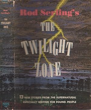 Seller image for The Twilight Zone 13 New Stories from the Supernatural Especially Written for Young People for sale by Americana Books, ABAA