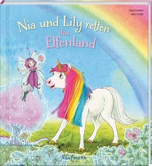 Seller image for Nia und Lily retten das Elfenland for sale by Rheinberg-Buch Andreas Meier eK