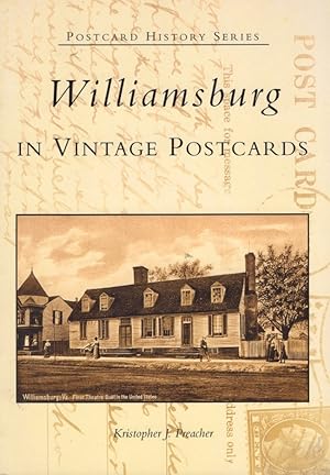 Williamsburg in Vintage Postcards Postcard History Series