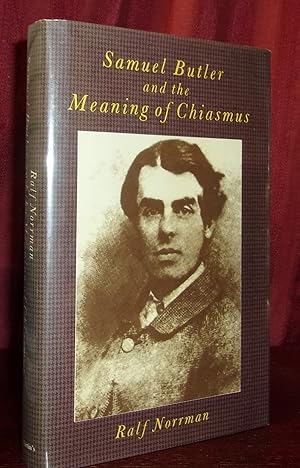Seller image for SAMUEL BUTLER AND THE MEANING OF CHIASMUS for sale by BOOKFELLOWS Fine Books, ABAA