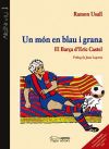 Seller image for Un mn en blau i grana: El bara d'Eric Castel for sale by AG Library
