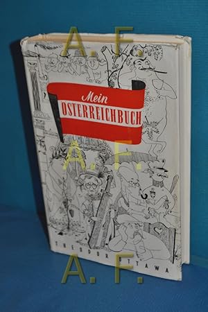 Bild des Verkufers fr Mein sterreichbuch : Ein Best-Seller in zahlreichen Kapiteln. Zeichn.: Wilfried Zeller-Zellenberg zum Verkauf von Antiquarische Fundgrube e.U.