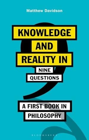 Immagine del venditore per Knowledge and Reality in Nine Questions : A First Book in Philosophy venduto da GreatBookPricesUK