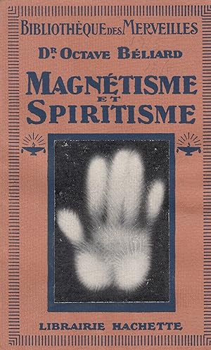 Seller image for Magntismle et Spiritisme for sale by Le Petit Livraire