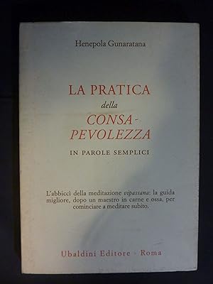 LA PRATICA DELLA CONSAPEVOLEZZA IN PAROLE SEMPLIC