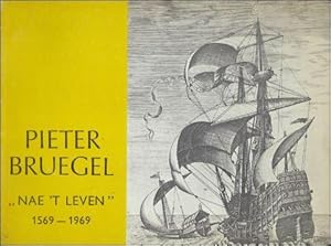 Bild des Verkufers fr PIETER BRUEGEL NAE 'T LEVEN 1569 - 1969. zum Verkauf von BOOKSELLER  -  ERIK TONEN  BOOKS