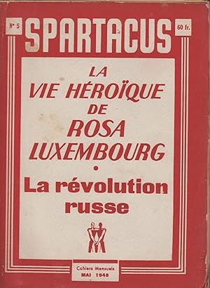 Immagine del venditore per LA VIE HEROIQUE DE ROSA LUXEMBOURG-LA REVOLUTION RUSSE venduto da Librairie l'Aspidistra