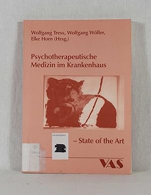 Bild des Verkufers fr Psychotherapeutische Medizin im Krankenhaus - State of the Art. zum Verkauf von Versandantiquariat Waffel-Schrder