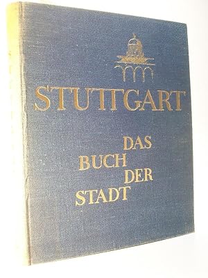 Stuttgart. Das Buch der Stadt. 1925 / 1926