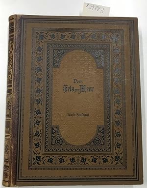 Vom Fels zum Meer : Illustrierte Zeitschrift. XVIII. Jahrgang. Zweiter Band 1899. April bis Septe...