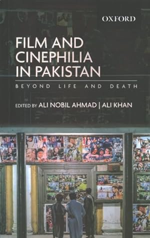 Seller image for Film and Cinephilia in Pakistan : Beyond Life and Death for sale by GreatBookPrices