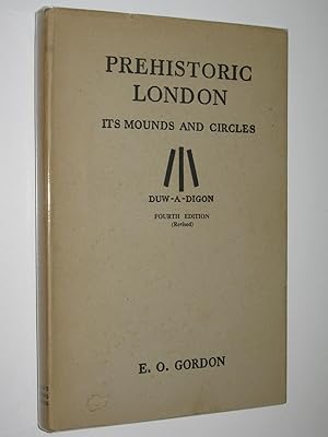 Seller image for Prehistoric London: Its Mounds and Circles for sale by Manyhills Books