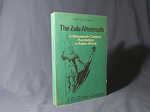 Imagen del vendedor de The Zulu Aftermath,A Nineteenth-Century Revolution in Bantu Africa(Paperback,2nd Impression,1969) a la venta por Codex Books