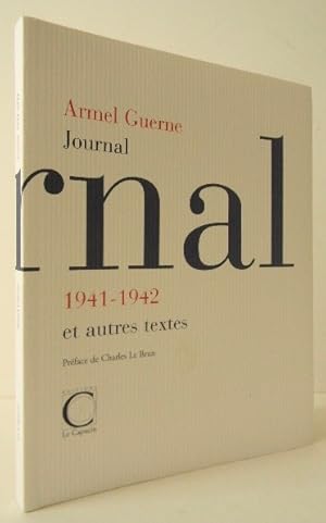 JOURNAL 1941-1942 et autres textes.