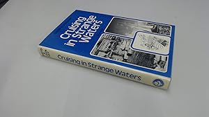 Seller image for Cruising in Strange Waters for sale by BoundlessBookstore