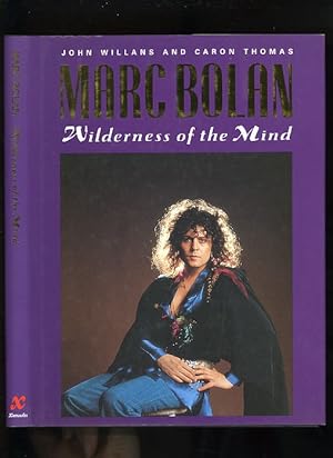 Bild des Verkufers fr MARC BOLAN: WILDERNESS OF THE MIND (No. 355/1000 limited true first edition SIGNED and INSCRIBED by both authors zum Verkauf von Orlando Booksellers