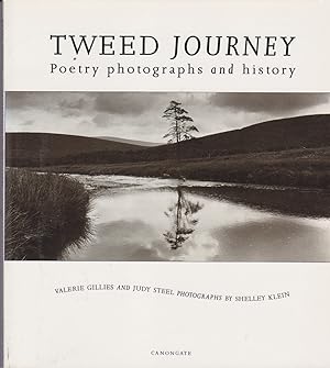 Bild des Verkufers fr Tweed Journey - Poetry, Photographs and History zum Verkauf von timkcbooks (Member of Booksellers Association)