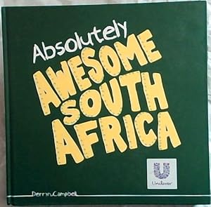 Imagen del vendedor de Absolutely awesome South Africa a la venta por Chapter 1