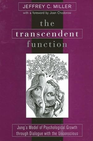 Immagine del venditore per Transcendent Function : Jung's Model of Psychological Growth Through Dialogue With the Unconscious venduto da GreatBookPrices