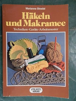 Image du vendeur pour Hkeln und Makramee - Techniken, Gerte, Arbeitsmuster mis en vente par Buchantiquariat Uwe Sticht, Einzelunter.