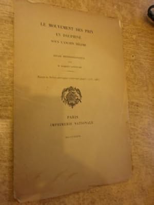 Le mouvement des prix en Dauphiné sous l'Ancien Régime Etude méthodologique