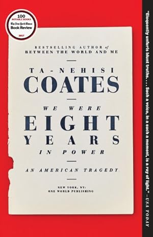 Imagen del vendedor de We Were Eight Years in Power : An American Tragedy a la venta por GreatBookPrices