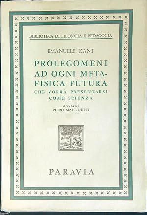 Immagine del venditore per Prolegomeni ad ogni metafisica futura venduto da Librodifaccia