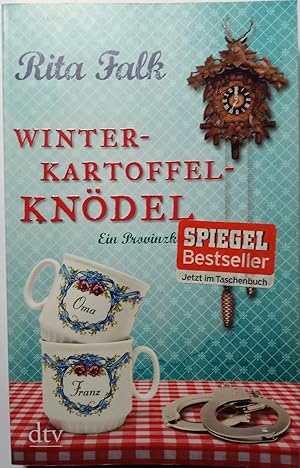 Winterkartoffelknödel: Der erste Fall für den Eberhofer, Ein Provinzkrimi (Franz Eberhofer, Band 1)