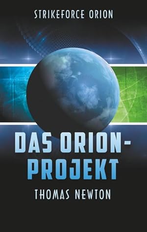 Bild des Verkufers fr Das Orion-Projekt : Strikeforce Orion (Staffel 1) zum Verkauf von AHA-BUCH GmbH