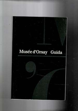 Bild des Verkufers fr Muse d'Orsay. Guide. zum Verkauf von Libreria Gull