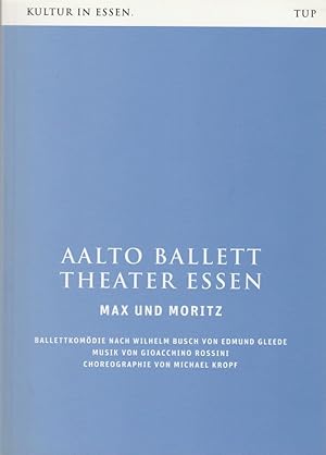 Bild des Verkufers fr Programmheft Aalto Ballett Theater Essen MAX UND MORITZ Premiere 31. Mrz 2012 zum Verkauf von Programmhefte24 Schauspiel und Musiktheater der letzten 150 Jahre
