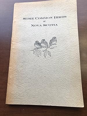 Seller image for SOME COMMON BIRDS OF Nova Scotia for sale by Masons' Books