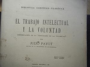 Seller image for EL TRABAJO INTELECTUAL Y LA VOLUNTAD for sale by TAHOE