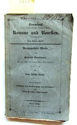 Seller image for Geschichte des Grafen Hugo von Cranhove und seines freundes Abulfaragus. Deutsch von Joh. Wilh. Wolf. (=Ausgewhlte Werke, 2. Bndchen) ("Sammlung der neuesten flmischen Romane und Novellen") for sale by Versandantiquariat Dr. Wolfgang Ru