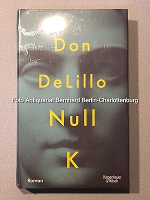 Bild des Verk�ufers f�r Null K. Roman zum Verkauf von Antiquariat Bernhard