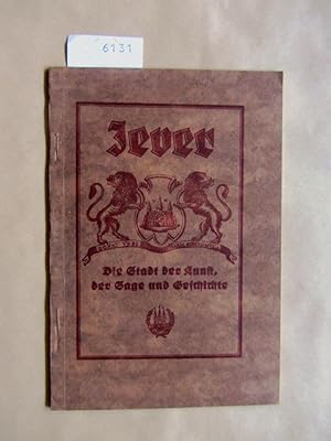 Seller image for Jever. Die Stadt der Kunst, der Sage und Geschichte. for sale by Versandantiquariat Dr. Wolfgang Ru