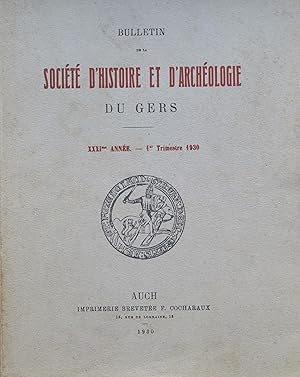 Bild des Verkufers fr Bulletin de la Socit d'Histoire et d'Archologie du Gers - XXXIme Anne - 1er trimestre 1930 zum Verkauf von Bouquinerie L'Ivre Livre