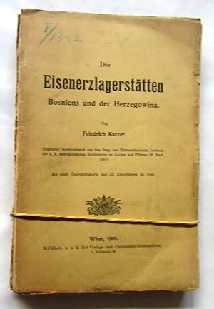 Die Eisenerzlagerstätten Bosniens und der Herzegowina.