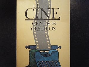 Imagen del vendedor de EL CINE , GENEROS Y ESTILOS a la venta por TAHOE