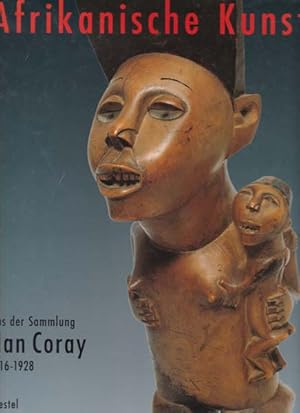 Afrikanische Kunst aus der Sammlung Han Coray 1916 - 1928.