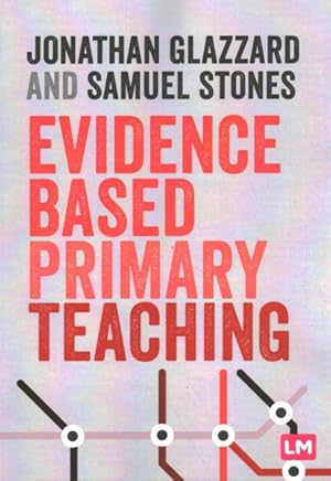 Imagen del vendedor de Evidence Based Primary Teaching a la venta por GreatBookPrices