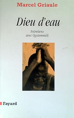 Bild des Verkufers fr Dieu d'eau zum Verkauf von Librodifaccia