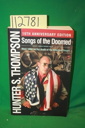 Seller image for Songs of the Doomed More Notes on the Death of the American Dream for sale by Princeton Antiques Bookshop