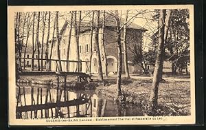 Carte postale Eugenie-les-Bains, Etablissement Thermal et Passerelle du Lac, am Ufer