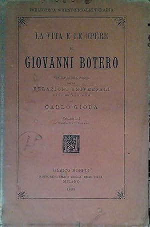 La vita e le opere di Giovanni Botero. 3 Volumi