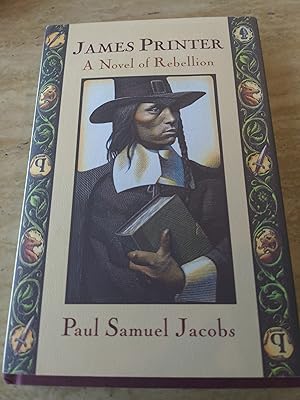 Seller image for James Printer: A Novel of Rebellion for sale by Forecastle Books