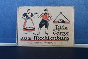 Bild des Verkufers fr Alte Tnze aus Mecklenburg zum Verkauf von Eugen Kpper