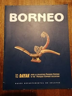 Bornéo Les Dayak dans la collection François Coppens Exposition au musée départemental de Solutré...