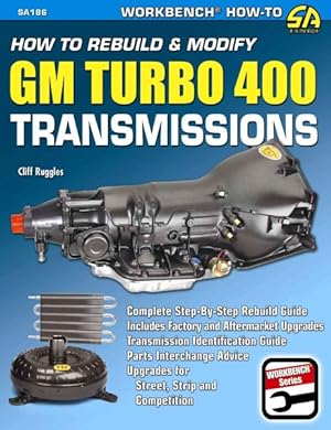 Seller image for How to Rebuild & Modify GM Turbo 400 Transmissions for sale by GreatBookPrices